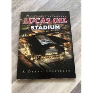 Lucas Oil Stadium-2008 Indianapolis Celebrates  A Dream Fulfilled